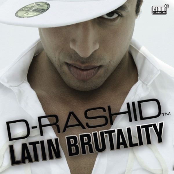Latin Brutality - Single by D-Rashid album cover