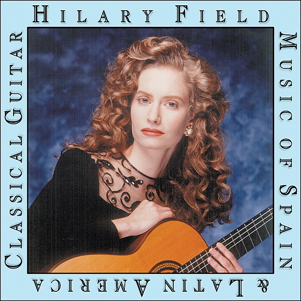 Обложка альбома «Music of Spain and Latin America On Classical Guitar» — Hilary Field