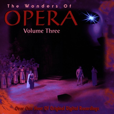 The Wonders of Opera (Vol. 3)