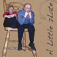 A Little 2Late - 2Late