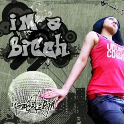 I'm a Bitch - EP