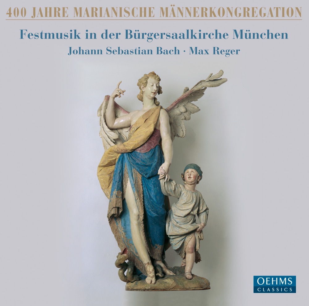 Обложка альбома «400 Jahre Marianische Männerkongregation - Festmusik in der Bürgersaalkirche München» — Katja Stuber, Munich Burgersaal Church Choir, Munich Odeon Ensemble, Michael Hartmann, Robert Sellier, Valer Sabadus, Benjamin Appl & Markus Wolf