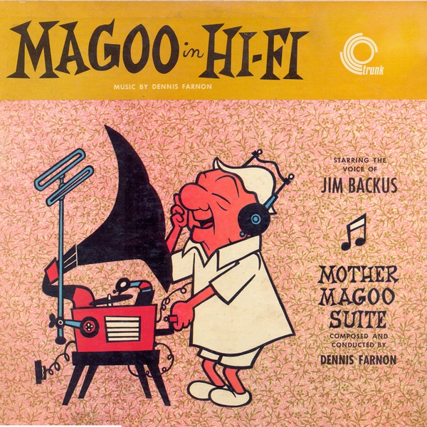 Обложка альбома «Magoo in Hi-Fi (Remastered)» — Dennis Farnon, Marni Nixon & Jim Backus