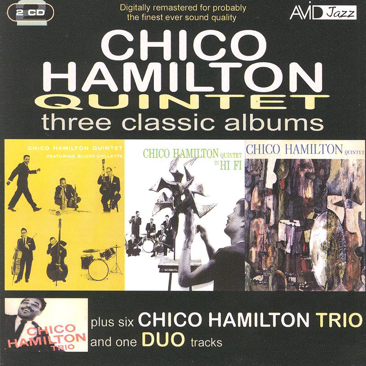 Three Classic Albums Plus (Chico Hamilton Quintet Featuring Buddy Collette / Chico Hamilton Quintet In Hi-Fi / Chico Hamilton Quintet) (Digi
