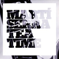 Tea Time - Marti Serra