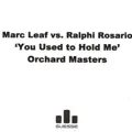 You Used to Hold Me (Club Mix)