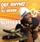 Slippers (Nils Van Zandt Remix) - Def Rhymz lyrics