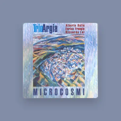Listen to Trio Argia (Alberto Balìa, Enrico Frongia & Riccardo Lai), watch music videos, read bio, see tour dates & more!