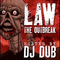 Law the Outbreak Hosted (feat. DJ Dub) - LAW