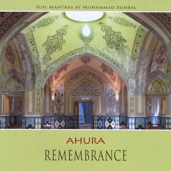 Обложка альбома «Remembrance Sufimantras» — Ahura