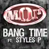 Stream & download Bang Time (feat. Styles P) (single)