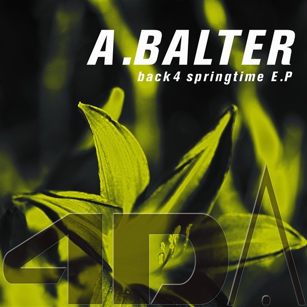Обложка альбома «Back 4 Springtime - EP» — A. Balter