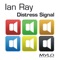 Distress Signal (Original Mix) - Ian Ray lyrics