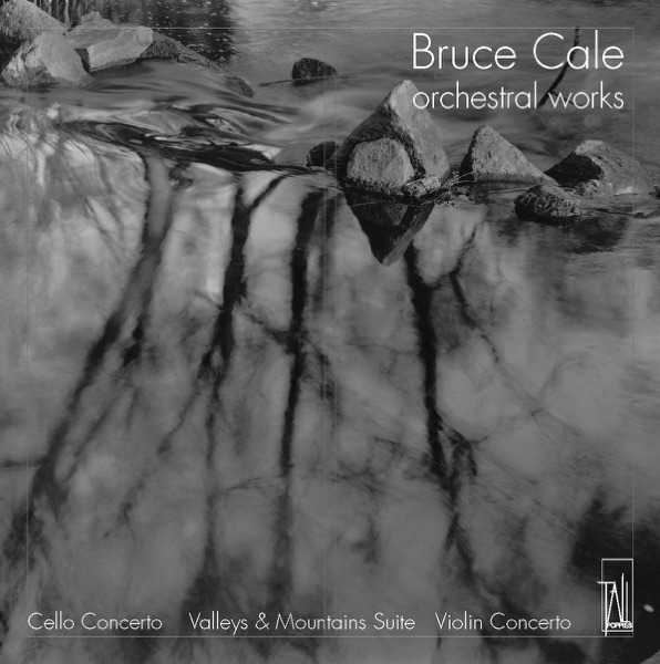 Bruce Cale: Orchestral Works
