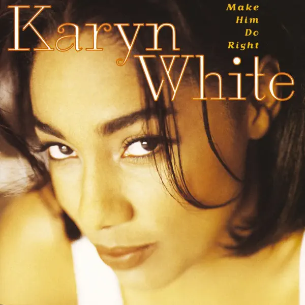 I'm Your Woman — Karyn White