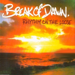 Rhythm On the Loose - Break of Dawn (Original Mix)