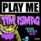 Mr.Big - Tim Ismag lyrics