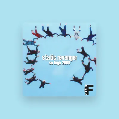 Listen to Static Revenger, watch music videos, read bio, see tour dates & more!