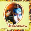 Pena Branca - Espera Eu Chegar