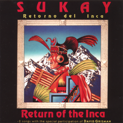 Return of the Inca - Sukay Cover Art