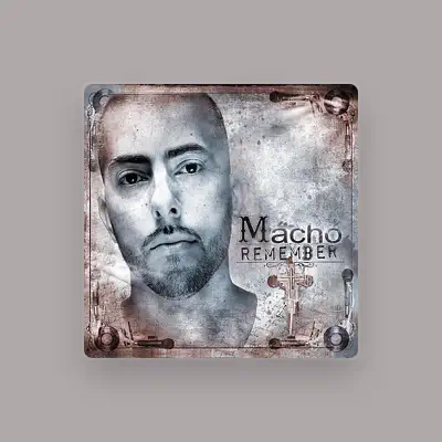 Listen to Macho, watch music videos, read bio, see tour dates & more!
