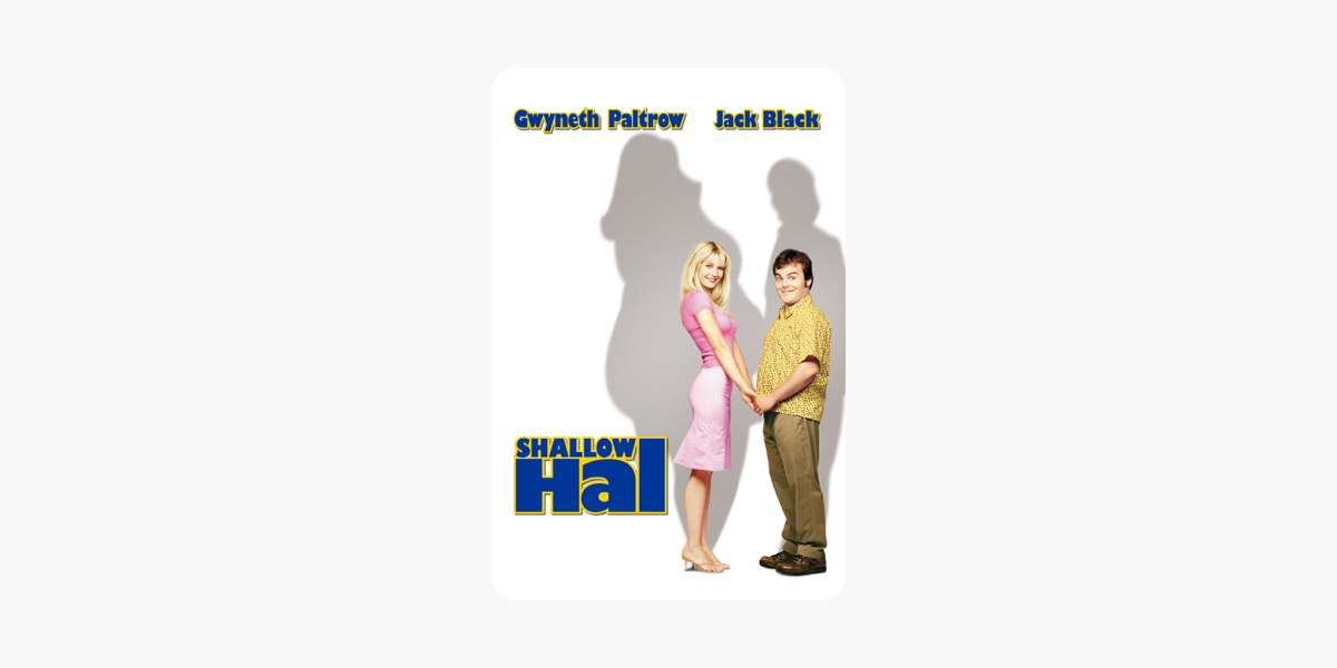 Where Can I Watch Shallow Hal For Free Shallow Hal 線上 看 - Billy Naimar