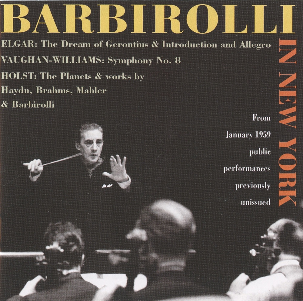 Обложка альбома «Barbirolli in New York (1959)» — Berl Senofsky, Sir John Barbirolli, New York Philharmonic, Maureen Forrester, Richard Lewis, Westminster Choir, Morley Meredith, John Corigliano, Sr, László Varga, William Lincer & Leopold Rybb