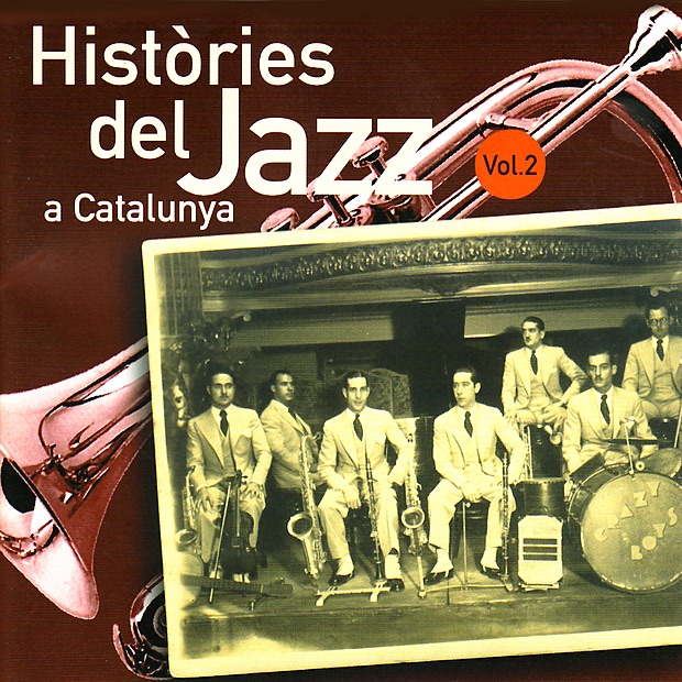 Històries del Jazz a Catalunya, V*l. 2 (Remastered)
