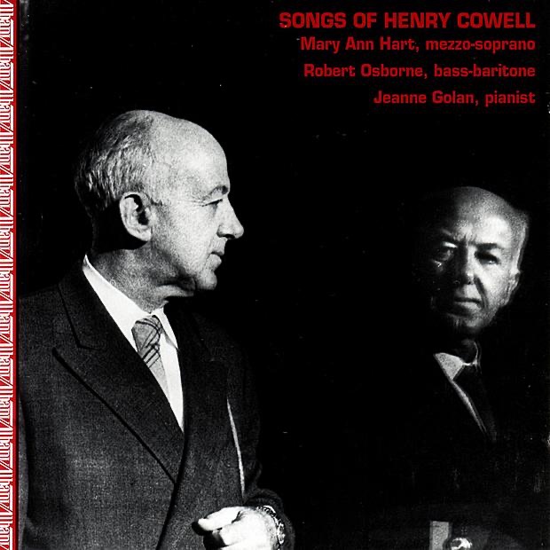 Обложка альбома «Songs of Henry Cowell» — Jeanne Golan, Mary Ann Hart & Robert Osborne