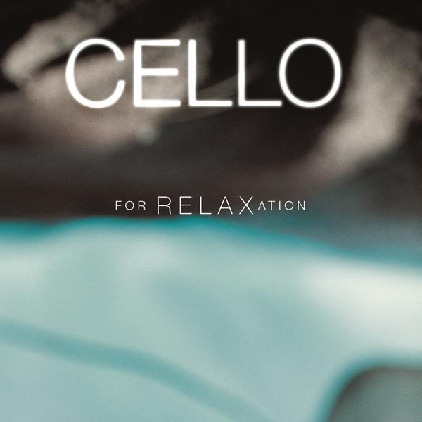 Cello for Relaxation cover art
