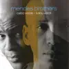 Mendes Brothers - Margarida