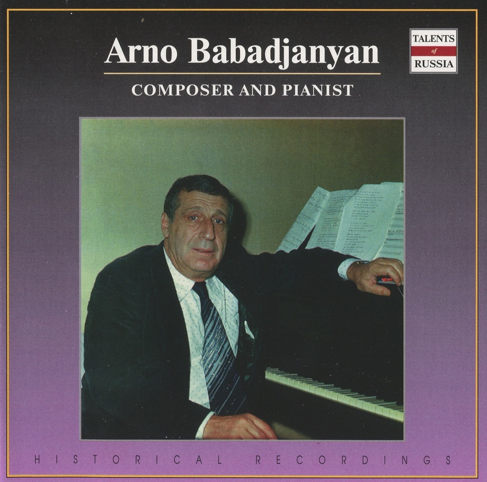 Обложка альбома «Arno Babadjanyan (1953-1983)» — Arno Babajanian, All-Union Radio and Television Symphony Orchestra, Yuri Silantyev, Alexander Arutiunian, B. Chekmenyo, A. Tarasov, A. Nikolayev, Armenian Radio and Television Orchestra & A. Mavisakhalyan
