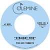 Straight Fire / Thumpin (Vinyl)
