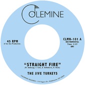 The Jive Turkeys - Straight Fire