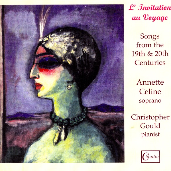 Обложка альбома «L'invitation Au Voyage» — Annette Celine & Christopher Gould