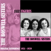 The Boswell Sisters - Got the South In My Soul