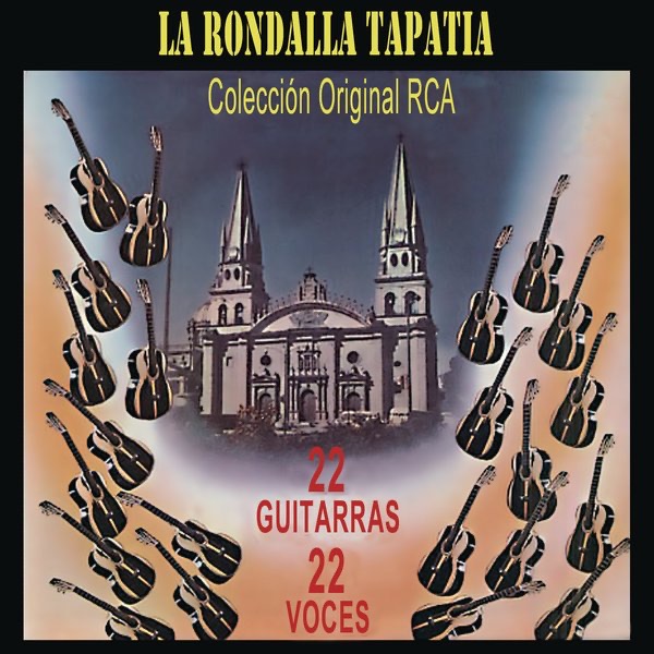 Colécción Original RCA: La Rondallá Tapatía