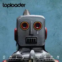 Never Stop Wondering — Toploader