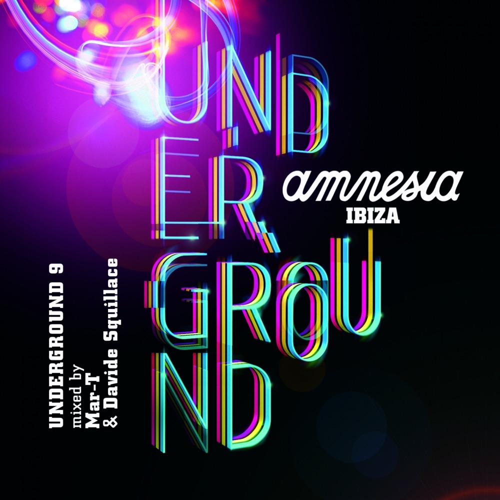 Обложка альбома «Amnesia Ibiza: Underground 9 (Mixed by Mar-T & Davide Squillace)» — Mar-T & Davide Squillace