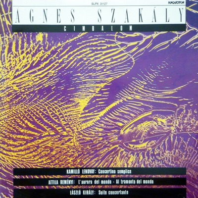 Cimbalom Concertos by Contemporary Hungarian Composers (Hungaroton Classics)