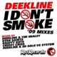 I Don t Smoke 09 Mixes EP