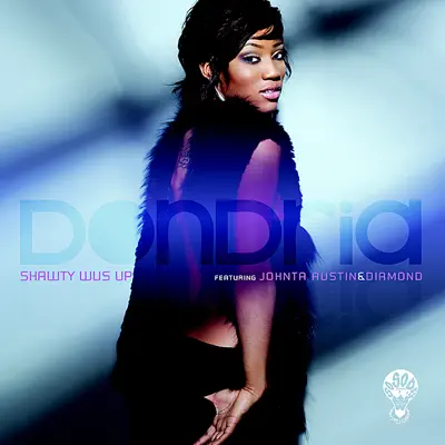 Shawty Wus Up - Single - Dondria