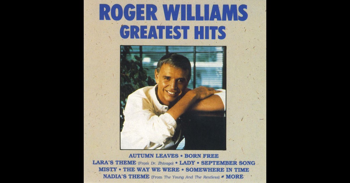 ‎Roger Williams: Greatest Hits - Album by Roger Williams - Apple Music