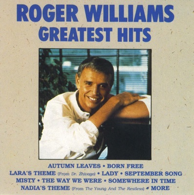 Roger Williams: Greatest Hits