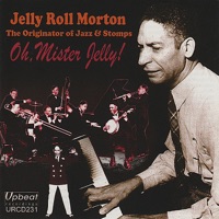 Jelly Roll Morton Trio - My Little Dixie Home