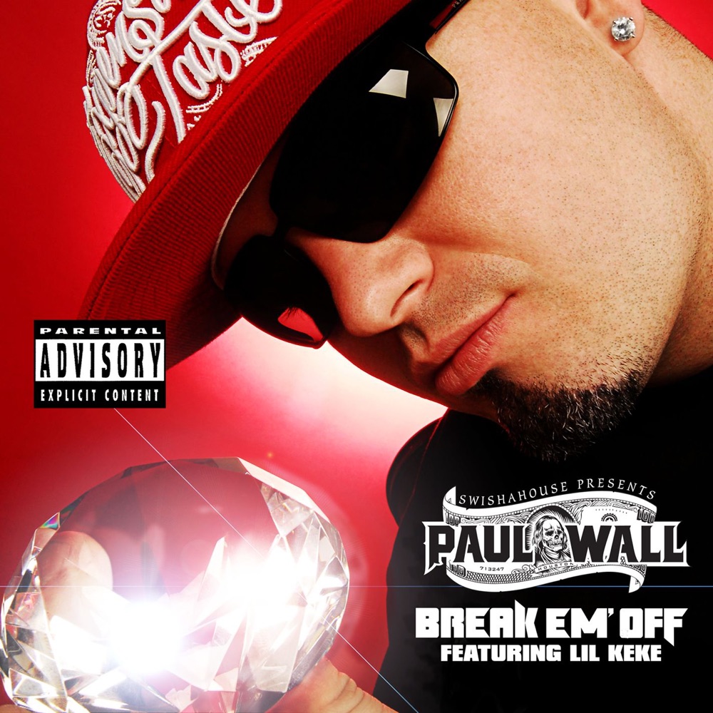 Обложка альбома «Break 'Em Off - Single (feat. Lil' Keke)» — Paul Wall featuring Lil' Keke