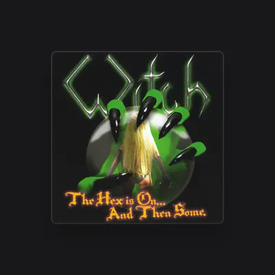 Listen to Witch, watch music videos, read bio, see tour dates & more!