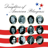 The Daughters Of American Bluegrass - Mama Can You Hear That Train A Coming