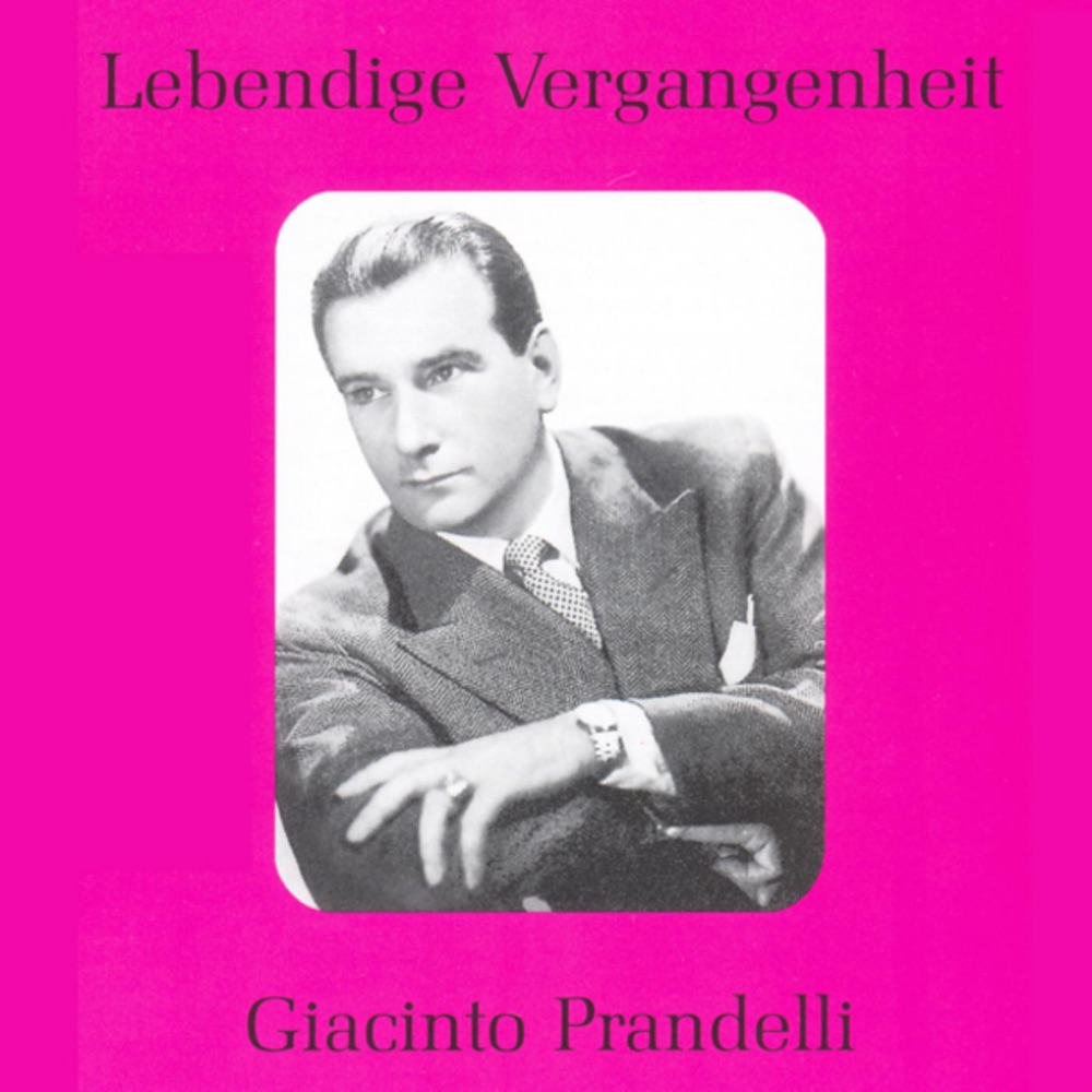 Обложка альбома «Lebendige Vergangenheit - Giacinto Prandelli» — Giacinto Prandelli