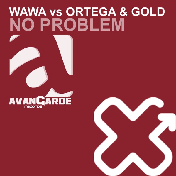 No Problem - Single - WaWa, Ortega & Gold